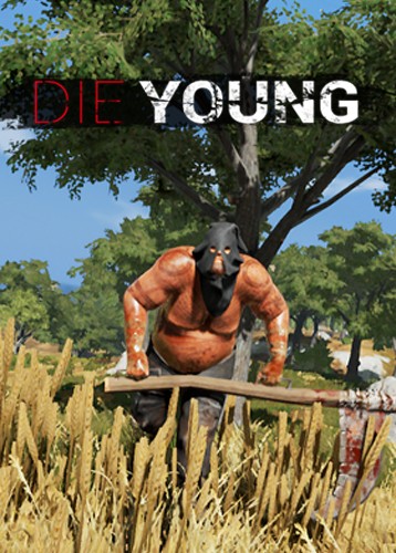 英年早逝 Die Young