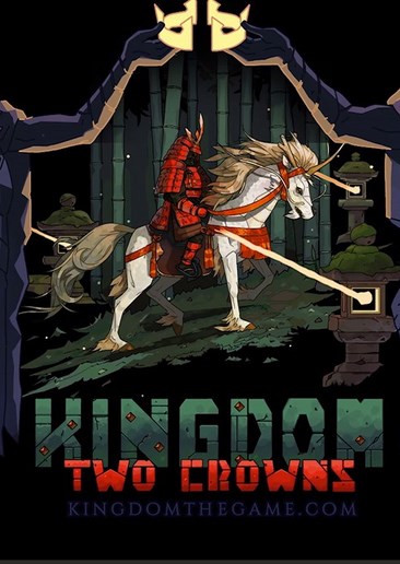 王国：两位君主 Kingdom Two Crowns