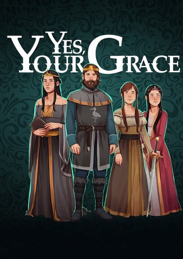 遵命，陛下 Yes, Your Grace