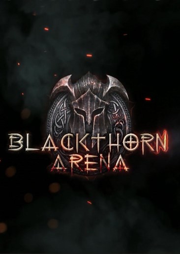 黑荆棘角斗场 Blackthorn Arena