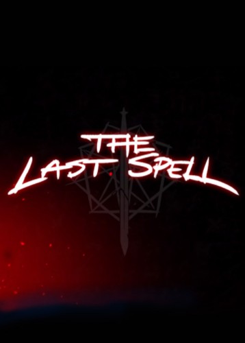 最后的咒语 The Last Spell