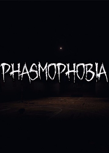 恐鬼症 Phasmophobia