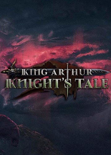 亚瑟王：骑士传说 King Arthur: Knight's Tale