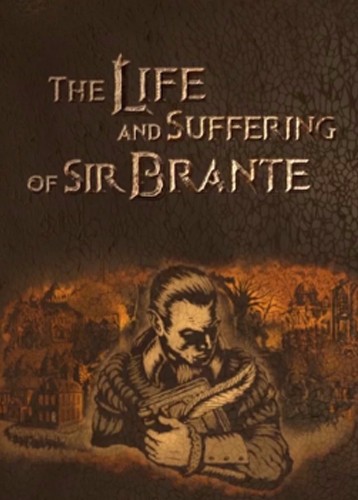 布兰特爵士的生平和痛苦 The Life and Suffering of Sir Brante