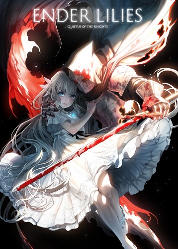 终焉之莉莉：骑士寂夜 ENDER LILIES: Quietus of the Knights
