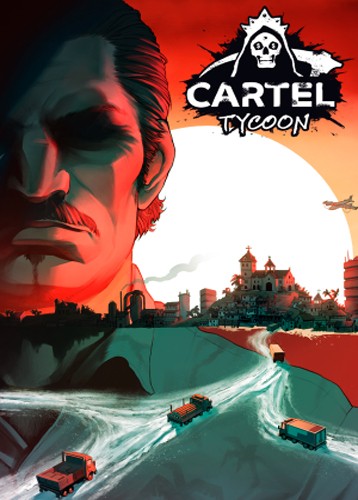 卡特尔大亨 Cartel Tycoon