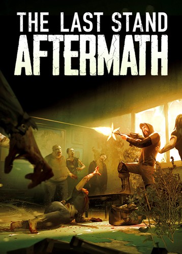 最后一战：末日 The Last Stand: Aftermath