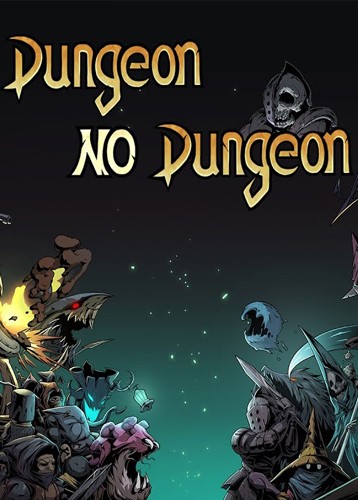 不是地下城 Dungeon No Dungeon
