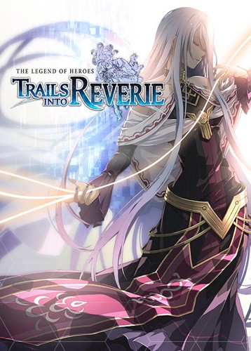 英雄传说：创之轨迹(40周年) The Legend of Heroes: Trails into Reverie