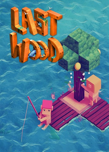 最后的木头 Last Wood