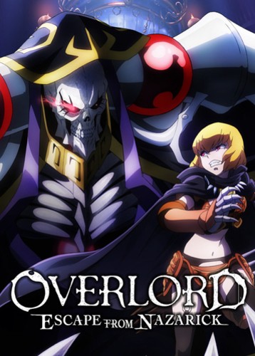 不死者之王：逃离纳萨力克 OVERLORD -ESCAPE FROM NAZARICK-