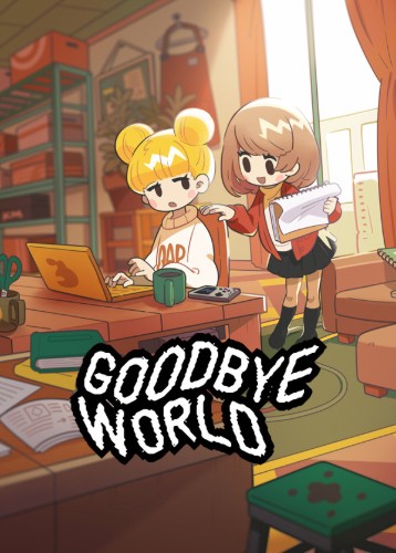 GOODBYE WORLD GOODBYE WORLD