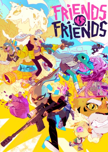 友尽对决 Friends vs Friends