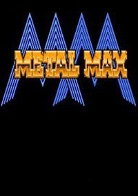 重装机兵 Metal Max