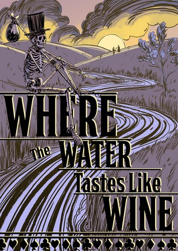 彼处水如酒 Where The Water Tastes Like Wine