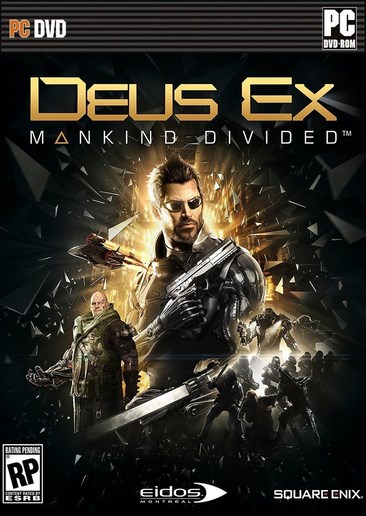 杀出重围：人类分裂 Deus Ex: Mankind Divided