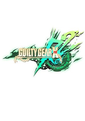 罪恶装备：启示者2 GUILTY GEAR Xrd: Rev 2
