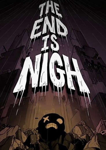 终结将至 The End Is Nigh
