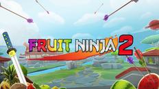 水果忍者2（Fruit Ninja VR 2）- Meta Quest游戏