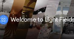 欢迎来到光明领域 (Welcome to Light Fields)