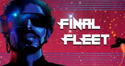 最后的舰队(Final Fleet)