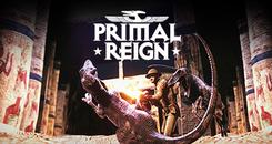 原始统治(Primal Reign)