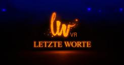 莱茨特沃特VR（Letzte Worte VR）
