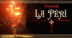 火鸟 - 仙女 (Firebird - La Peri)