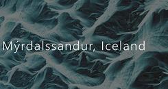 冰岛马尔代尔桑德尔（Mýrdalssandur, Iceland）