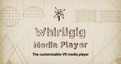 旋转风车VR播放器（Whirligig VR Media Player）