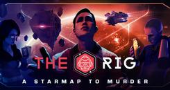 钻台：谋杀的星图（The Rig： A Starmap to Murder）