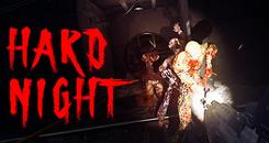 艰难的夜晚VR（Hard Night VR）