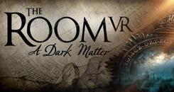 房间：暗物质-拜占庭式VR（The Room VR： A Dark Matter）- Oculus Quest游戏