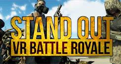 脱颖而出：VR大逃杀 (STAND OUT ： VR Battle Royale)