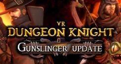 VR地牢骑士(VR Dungeon Knight)